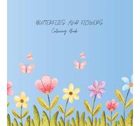 Butterfly And Flowers: Coloring Book