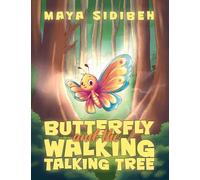 Butterfly and the Walking Talking Tree