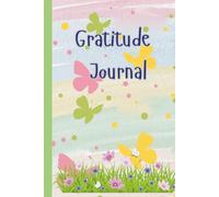 Butterfly Blessings: A Gratitude Journal: Discover the Magic of Being Thankful Every Day