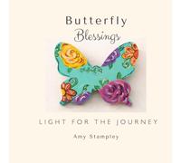 Butterfly Blessings: Light for the Journey
