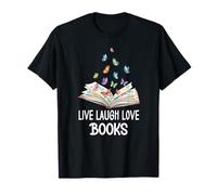 Butterfly Book Live Laugh & Love Books Reading Lover Bookish Camiseta