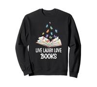 Butterfly Book Live Laugh & Love Books Reading Lover Bookish Sudadera