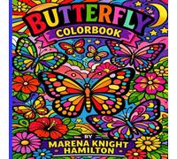 Butterfly Colorbook :An Adult Coloring Book for Relaxation: Bold, Easy to Color, Butterfly Design for Stress Relief and Mindfulness