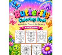 Butterfly Coloring Book for Kids: Fun and Easy Coloring Pages with Cute Butterflies, Flowers, and Garden Friends for Toddlers, Preschool and Kindergarten Children Ages 4-8