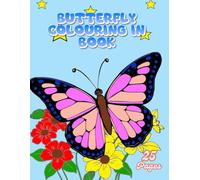 Butterfly Colouring in Book for Children Kids Rainbows Flowers 25 Pages