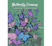 Butterfly Dreams: A Whimsical Coloring Journey