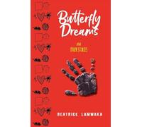 Butterfly Dreams and other stories