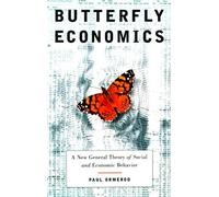 Butterfly Economics: A New General Theory of Social and Economic Behavior by Paul Ormerod (1999-12-14)