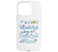 Butterfly, es un hermoso día para dejarme en paz, la mejor esposa del mundo Carcasa para iPhone 15 Pro Max