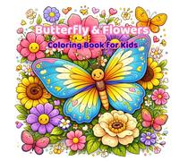 Butterfly & Flowers Coloring Book for Kids: Fun and Easy Coloring Pages for Little Kids