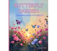 Butterfly Garden Coloring Book: For Girls