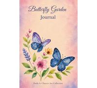 Butterfly Garden Journal: A Soft Watercolor Notebook Inspired by Butterflies, Flowers, and Nature