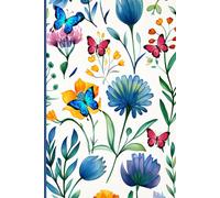 Butterfly Garden Journal for Women or Girls - Aesthetic Floral Pages for Writing, Reflection & Daily Thoughts (6x9, 110 Pages): Colorful Botanical ... for Creativity, Mindfulness and Self Care