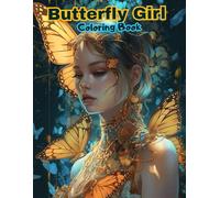 Butterfly Girl Coloring Book: Enchanted Fairy Designs & Whimsical Fantasy Art (INSECTS COLORING BOOKS)
