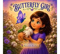 BUTTERFLY GIRL: GROWING UP IN THE COTTON FIELD