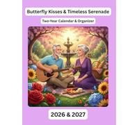 Butterfly Kisses & Timeless Serenade: Two-Year Calendar & Organizer