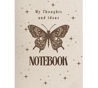 Butterfly Lined Notebook - Cute 100-Page Journal for Writing & Notes | Soft Cover, Aesthetic Stationery for Teens, Students & Adults: Perfect for ... Gift | Large 100-Page Notebook for Everyone