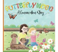 Butterfly Magic: A Conservation Story