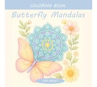 Butterfly Mandala Coloring Book For Adults