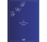 Butterfly Moments: A Guided Self-Reflection Journal for Daily Mindfulness & Personal Growth