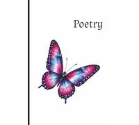 Butterfly Poetry Book For Writing Poems (White) • Journal • Diary • Composition Book • Songbook: Lined Notebook For Women, Teens, & Girls | For Poems, ... Writing | Cute Aesthetic Pink & Blue Design
