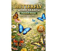Butterfly Word Search Puzzle Book: 73 Nature-Inspired Puzzles for Adults, Teens & Butterfly Lovers