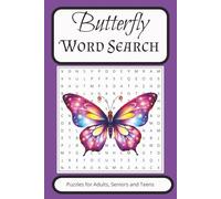 Butterfly Word Search Puzzle Book: Word Search with Easy to Read Print about Butterflies, Caterpillars, Monarches and more | 6x9 inches, 110 pages | ... Gift for Vacations, Holidays and Free Times