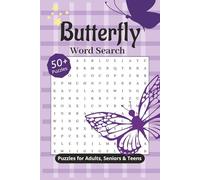 Butterfly Word Search Puzzle Book: Word Searches with Easy-to-Read Print about Beautiful Butterflies, Life Cycle, and Nature | 6x9 inches, 110 Pages, ... Vacations, Holidays, and Leisure Time Time