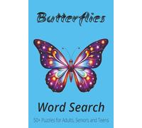 Butterfly Word Search Puzzle Book: Word Searches with Easy to Read Print about Butterflies, Flowers, Mother Nature and More | 6x9 inches, 110 pages | ... . Gift for Vacations, Holidays and Free Times