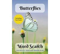 Butterfly Word Search Puzzle Book: Word Searches With Easy To Read Print About Butterflies, Lepidopterology, Insects and More | 6x9 inches, 110 pages ... Gift for Vacations, Holidays and Free Times
