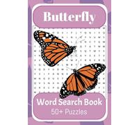 Butterfly Word Search Puzzle Book: Word Searches with Easy to Read Print about Butterfly, Beauty, Flowers and More | 6 x 9 inches, 110 pages | 50+ ... Gifts for Vacation, Holidays, and Relaxation