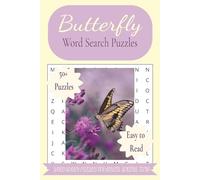 Butterfly Word Search Puzzle Book: Word Searches with Easy to Read Print | Butterflies, Nature, Outdoor Moments & More | 6 x 9 inches, 110 pages, ... Vacation, Holidays, Birthdays & Wait Timesi