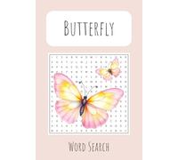 Butterfly Word Search Puzzle Book: Word Searches with Easy to Read Print Butterfly, Butterfly Garden, Butterfly Catching and More } 6x9 inches, 110 ... Gift for Vacations, Holidays and Free Times