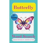 Butterfly Word Search Puzzle Book: Word Searches with Easy-to-Read Print words related to Butterfly| 6 X 9 Inches, 110 Pages | 50+ Puzzles ... Great Gift for Vacations, Holidays, and Leisure Times.