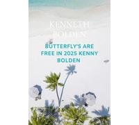Butterfly's Are Free In 2025 Kenny Bolden