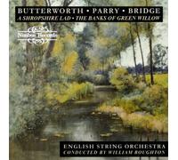 Butterworth: A Shropshire Lad / Parry: Lady Radnor's Suite / Bridge / Suite for String Orchestra (2002-01-01)
