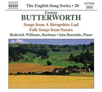 G. Butterworth – The English Song Series Vol. 20 – NAXOS