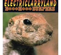 Butthole Surfers - Electriclarryland