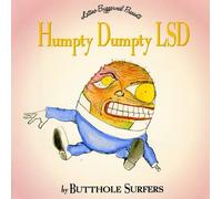 Butthole Surfers - Humpty Dumpty Lsd