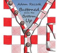 Buttoned from the Bottom Up