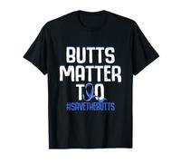 Butts Matter Too Save The Butts Concientización sobre el cáncer de Colon Camiseta