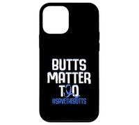 Butts Matter Too Save The Butts Concientización sobre el cáncer de Colon Carcasa para iPhone 12 Mini