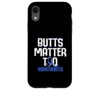 Butts Matter Too Save The Butts Concientización sobre el cáncer de Colon Carcasa para iPhone XR