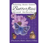 Buttterfly Word Search Puzzle Book: Word Searches with Easy to Read Print about Butterflies, Nature, Garden, Insects and More / 6x9 inches, 110 pages ... Holidays, Relaxation and Free Times