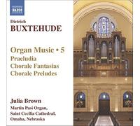 Buxtehude, D. – Musique Pour Orgue Vol. 5 – NAXOS