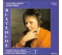 Buxtehude - Dieterich Buxtehude: Complete Organ Vol. 3