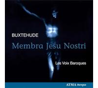 Buxtehude: Membra Jesu Nostri