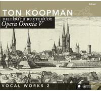 Buxtehude : Opera Omnia V. Koopman