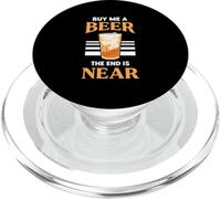 Buy Me A Beer The End Is Near Licenciatura Fiesta Novio PopSockets PopGrip para MagSafe