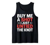 Buy Me A Shot I Just Untied The Knot Divorce Party |- Camiseta sin Mangas
